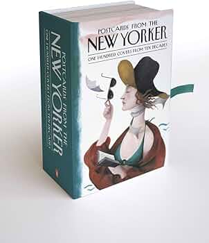 Postcards from the New Yorker: One Hundred Covers from Ten Decades